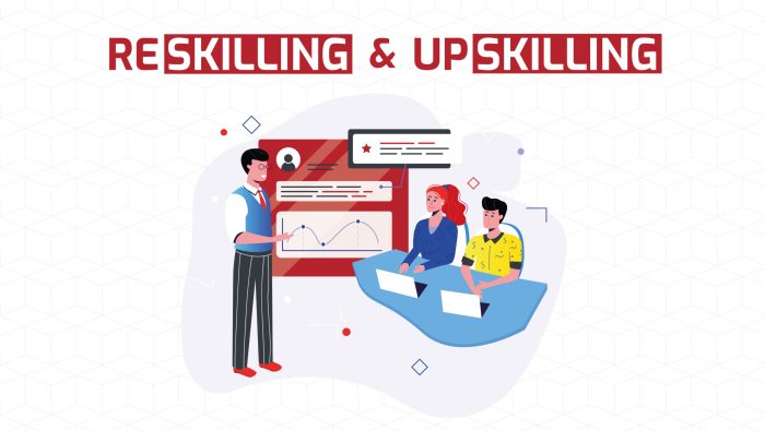 Upskilling and reskilling courses